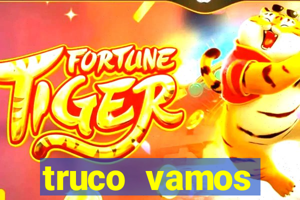 truco vamos torneios online